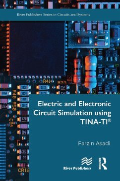 Electric and Electronic Circuit Simulation using TINA-TI® (eBook, ePUB) - Asadi, Farzin