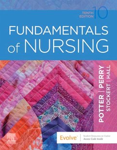 Fundamentals of Nursing - E-Book (eBook, ePUB) - Potter RN; Perry RN, Msn; Stockert RN, Bsn; Hall RN, Bsn