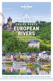 Lonely Planet Cruise Ports European Rivers (eBook, ePUB)