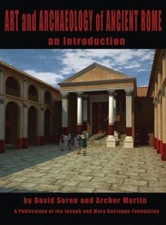 Art and Archaeology of Ancient Rome (eBook, ePUB) - Soren, David; Martin, Archer