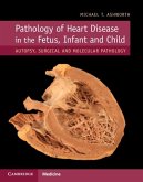 Pathology of Heart Disease in the Fetus, Infant and Child (eBook, ePUB)
