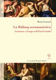 La Bildung neoumanistica (eBook, PDF)