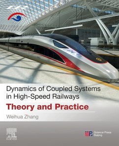 Dynamics of Coupled Systems in High-Speed Railways (eBook, ePUB) - Zhang, Weihua