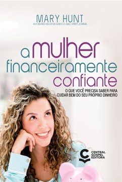 Cover A Mulher Financeiramente Confiante (eBook, ePUB)