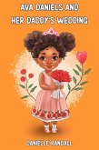 Ava Daniels and Her Daddy's Wedding (eBook, ePUB)