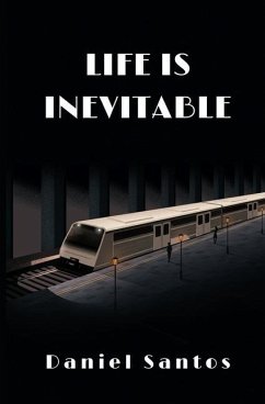 Life is Inevitable - Santos, Daniel