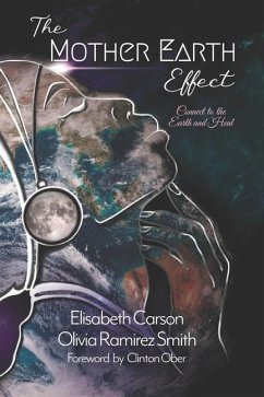 The Mother Earth Effect - Smith, Olivia Ramirez; Hoekstra, Elisabeth