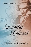 Immortal Beloved (eBook, ePUB) Immortal Beloved (eBook, ePUB)