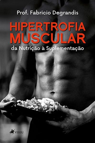 Hipertrofia Muscular (eBook, ePUB) Hipertrofia Muscular (eBook, ePUB)