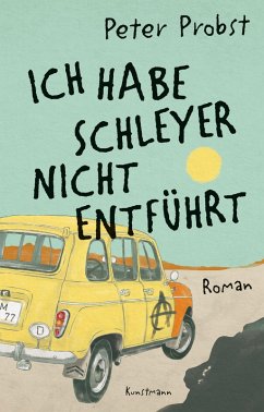 Cover Ich habe Schleyer nicht entführt / Peter Gillitzer Bd.3 (eBook, ePUB)