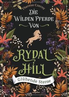 Glühende Sterne / Die wilden Pferde von Rydal Hill Bd.2 (eBook, ePUB) - Czerny, Theresa
