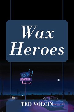 Cover Wax Heroes (eBook, ePUB)