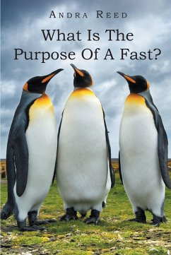 What Is The Purpose Of A Fast? (eBook, ePUB) - Reed, Andra