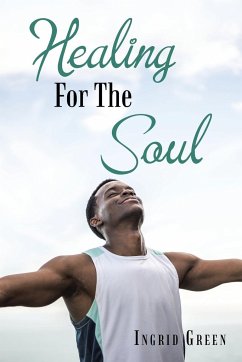 Healing for the Soul - Green, Ingrid