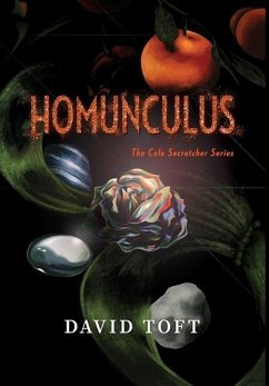 Homunculus: The Cole Secretcher Series - Toft, David