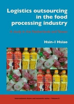 Logistics Outsourcing in the Food Processing Industry - Hsiao, Hsin-I