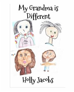 My Grandma is Different - Jacobs, Holly