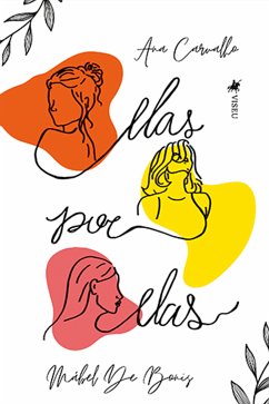 Elas por Elas (eBook, ePUB) - Carvalho, Ana; Bonis, Mábel De