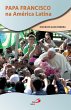 Papa Francisco na América Latina... - Bild 1