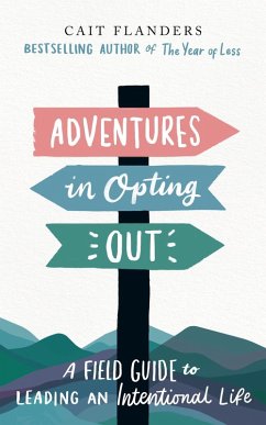 Adventures in Opting Out (eBook, ePUB) - Flanders, Cait