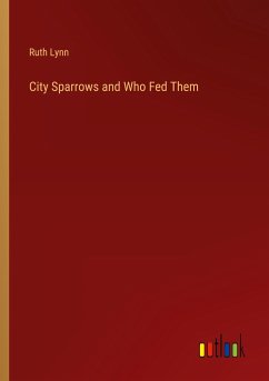 City Sparrows and Who Fed Them