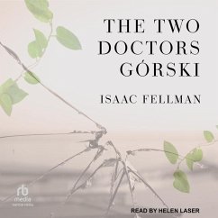 The Two Doctors Górski - Fellman, Isaac