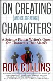 On Creating (And Celebrating!) Characters