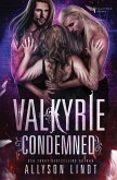Valkyrie Condemned