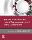 Surgical anatomy of the lateral transpsoas approach to the lumbar spine E-Book (eBook, ePUB)