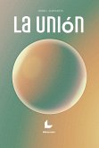 La Unión (eBook, ePUB)