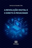 A revolução digital e o direito à privacidade (eBook, ePUB)