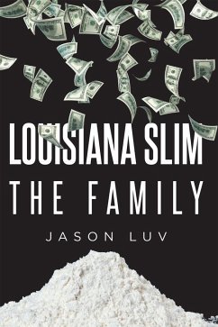 Louisana Slim the Family (eBook, ePUB)