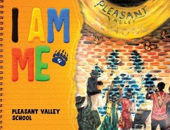 I Am Me - Pleasant Valley School