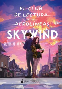 El club de lectura de las Aerolíneas Skywind (eBook, ePUB) - Aliaga, Silvia