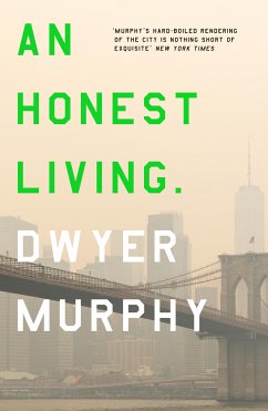 An Honest Living (eBook, ePUB) - Murphy, Dwyer