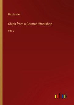 Chips from a German Workshop - Muller, Max