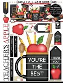 Teacher's Apple Cut-n-Make Book: Fun Blackboard Paper Crafts for Teacher's Gifts, Packs and Cards