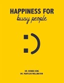 Happiness for Busy People