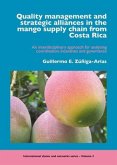 Quality Management and Strategic Alliances in the Mango Supply Chain from Costa Rica