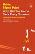 Why Did You Come Back Every Summer... - Bild 1