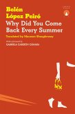 Why Did You Come Back Every Summer (eBook, ePUB)