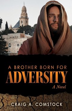A Brother Born for Adversity - Comstock, Craig A.