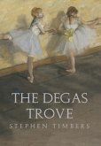 The Degas Trove