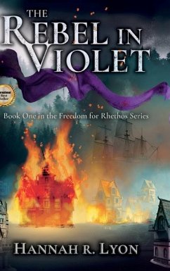 The Rebel in Violet - Lyon, Hannah R.