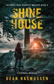 Shine House: An Emmie Rose Haunted Mystery Book 0: A Prequel Novella (eBook, ePUB)