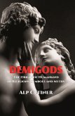Demigods - The Origin of Humankind in Religions, Symbols and Myths (eBook, ePUB)