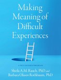 Making Meaning of Difficult Experiences (eBook, PDF) Making Meaning of Difficult Experiences (eBook, PDF)
