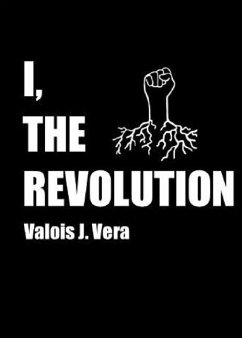 I, The Revolution - Vera, Valois J.