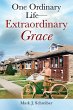 One Ordinary Life-Extraordinary Grace... - Bild 1