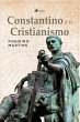Constantino e o Cristianismo (eBook,... - Bild 1